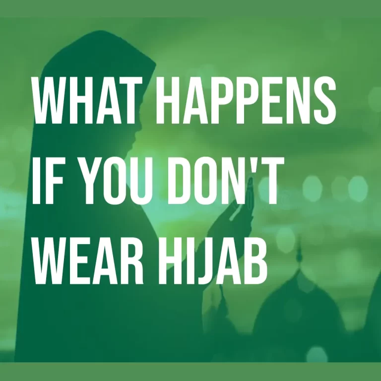 What Happens If You Don’t Wear Hijab?