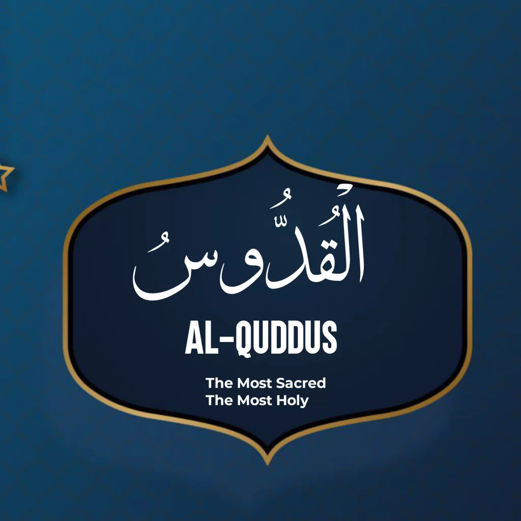 Al Quddus meaning in English