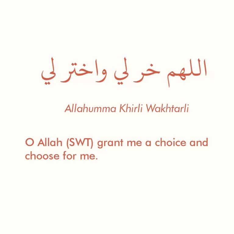 Allahumma Khirli Wakhtarli Dua Meaning, Arabic Text, And Hadith