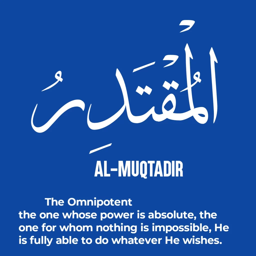 Al Muqtadir Name of Allah Meaning In English (The Omnipotent)