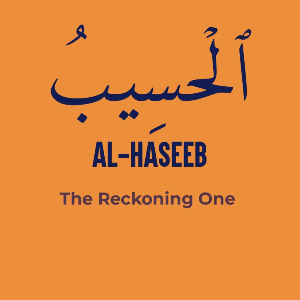Al Haseeb name of Allah