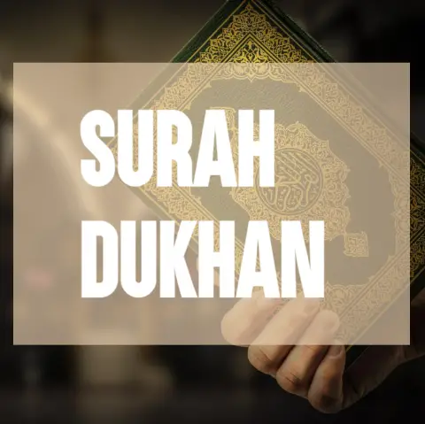 Dukhan Surah Full Transliteration, Arabic, And Translation In English
