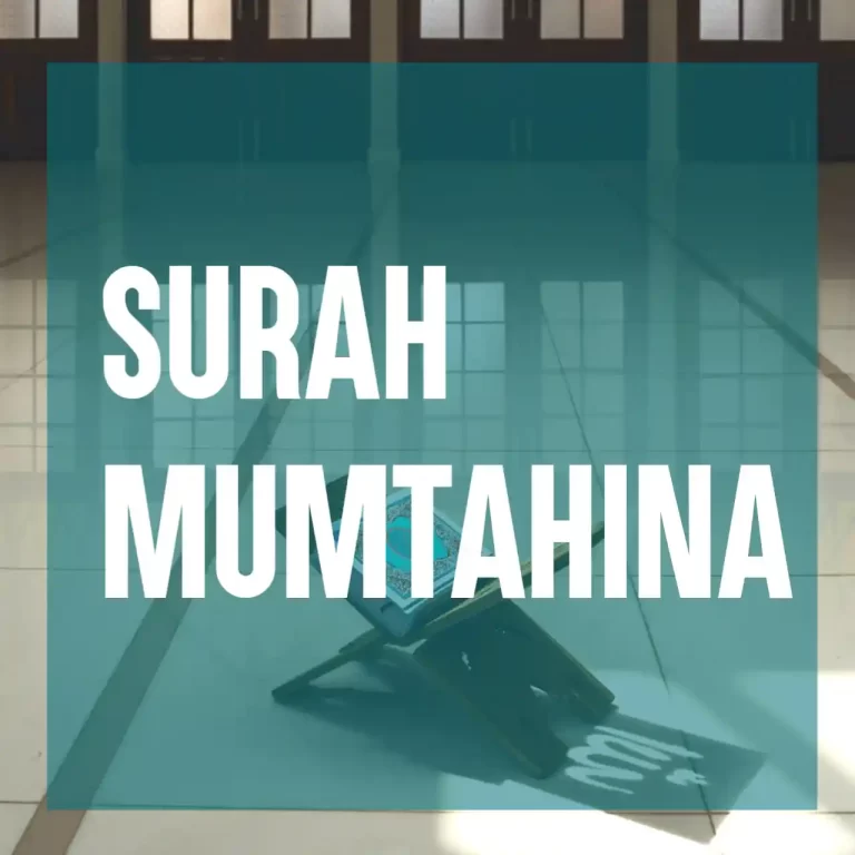 Surah Mumtahina Transliteration, Arabic, And Meaning In English