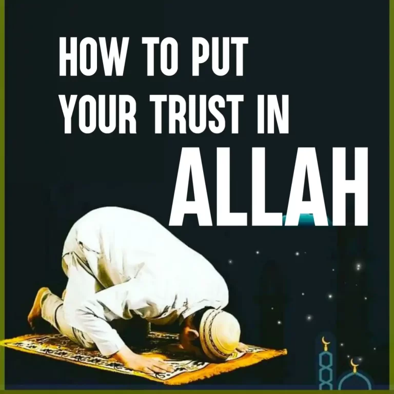 10 Ways On How To Put Your Trust In Allah