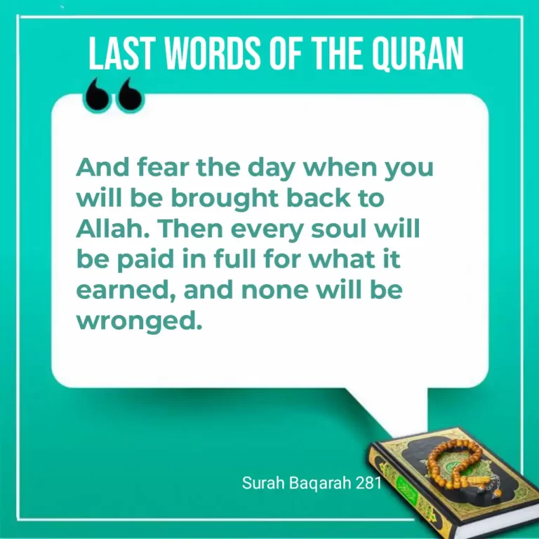 What Are The Last Words Of Quran?