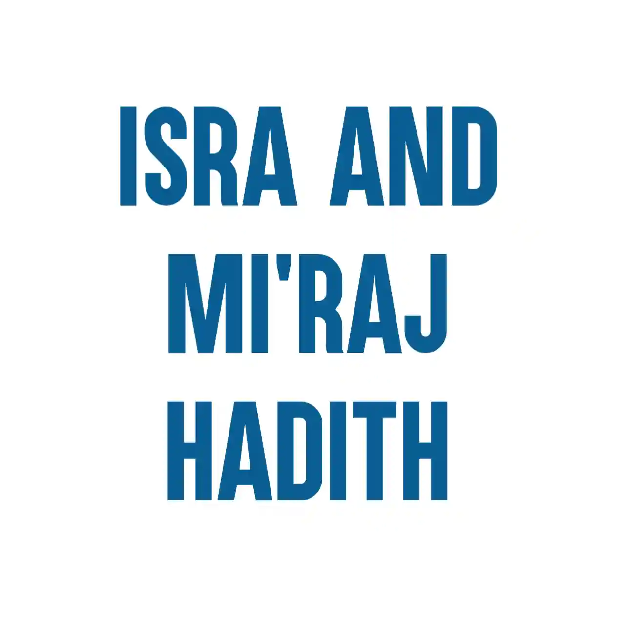 Isra And Mi'raj Hadith