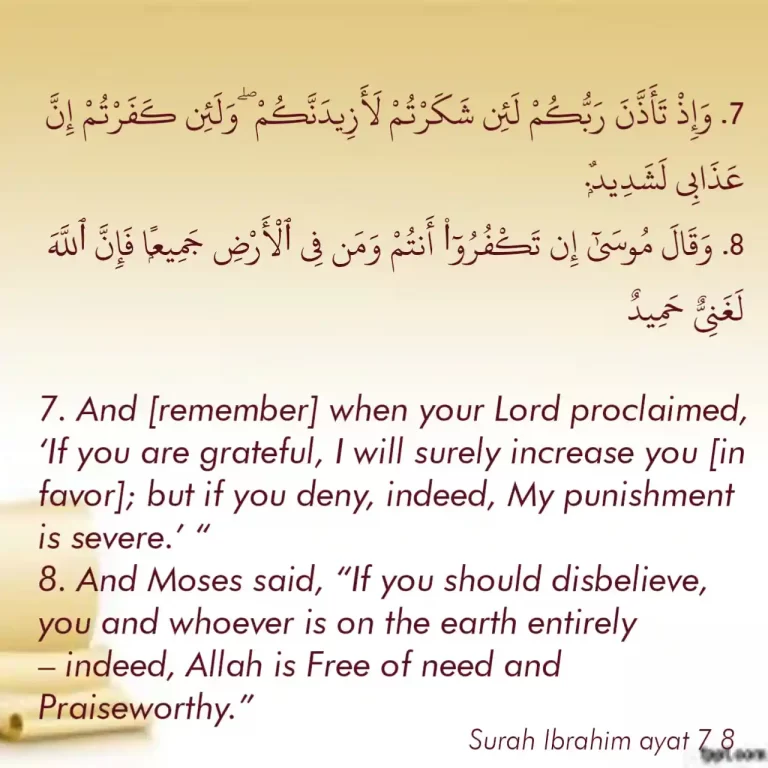 Surah Ibrahim Ayat 7 8 Arabic, Transliteration And Meaning