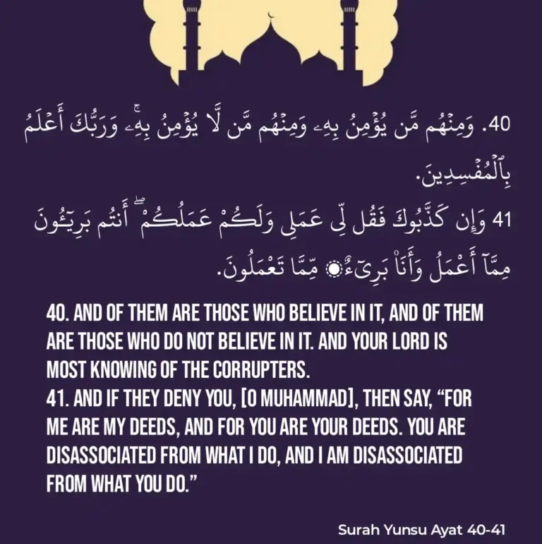 Surah Al Yunus Ayat 40 41 English Translation With Tafsir