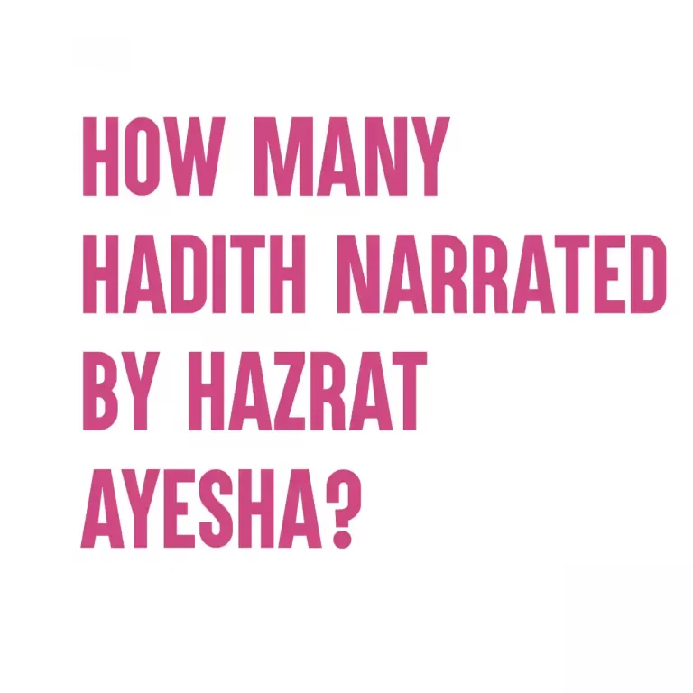 How Many Hadith Narrated By Hazrat Ayesha?