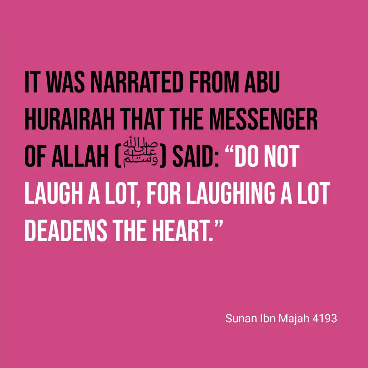 Hadith About Laughing Too Much