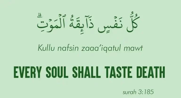 Every Soul Shall Taste Death In Quran Arabic Text And Meaning
