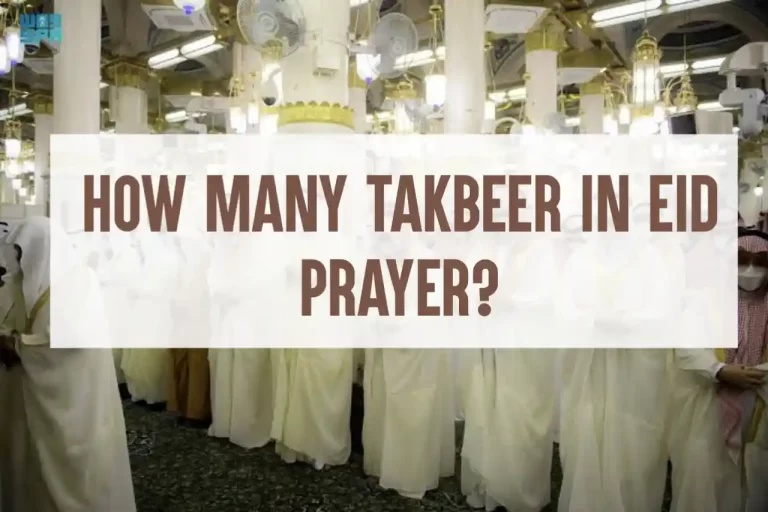 How Many Takbeer In Eid Prayer?