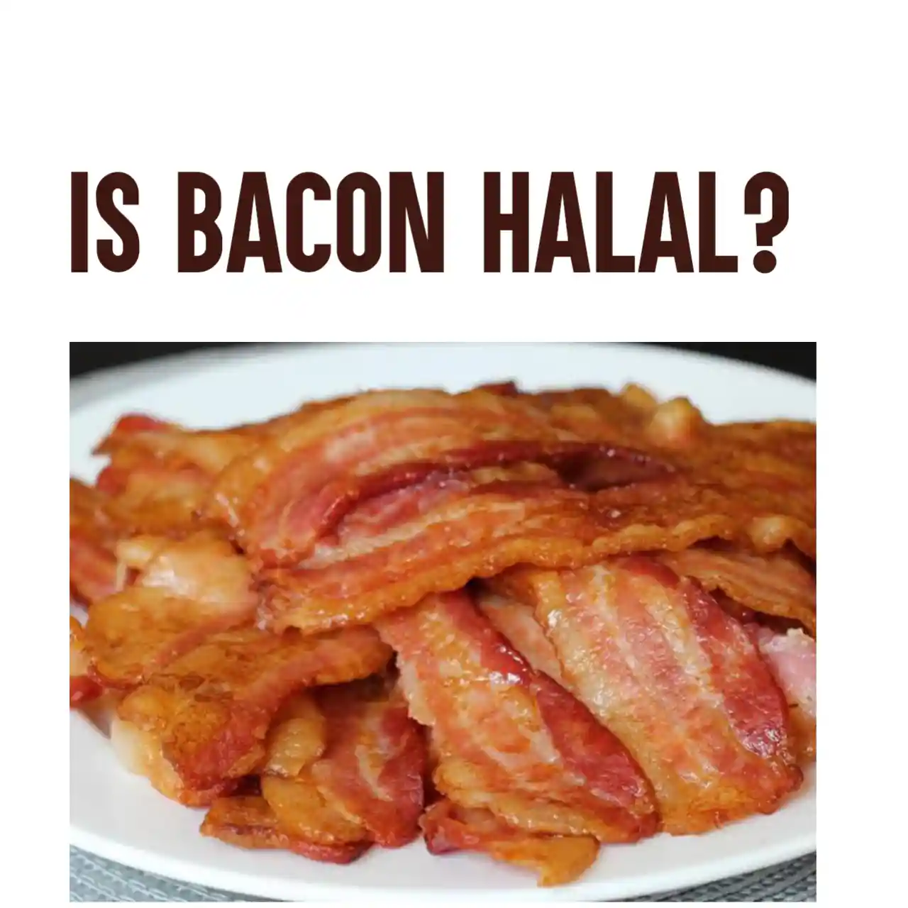 Is Bacon Halal