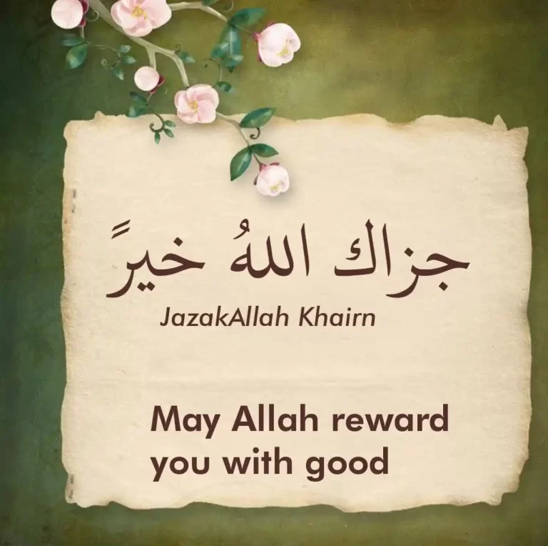 JazakAllah Khair Meaning In English, Arabic Text And Reply