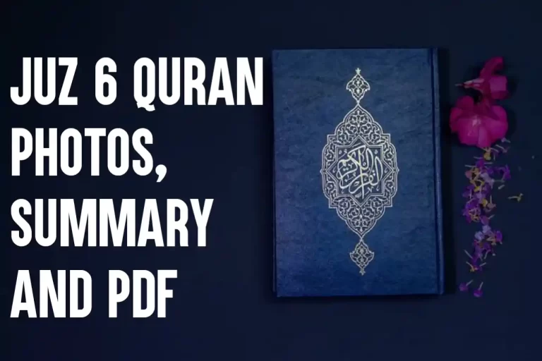 Juz 6 Quran PDF, Summary, Theme And Photos