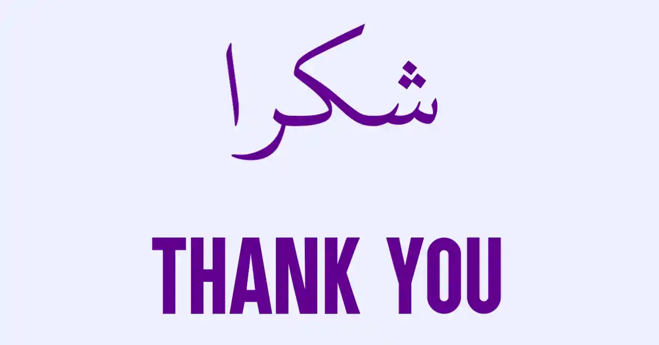 How To Say Thank You In Arabic In 7 Ways Plus Response