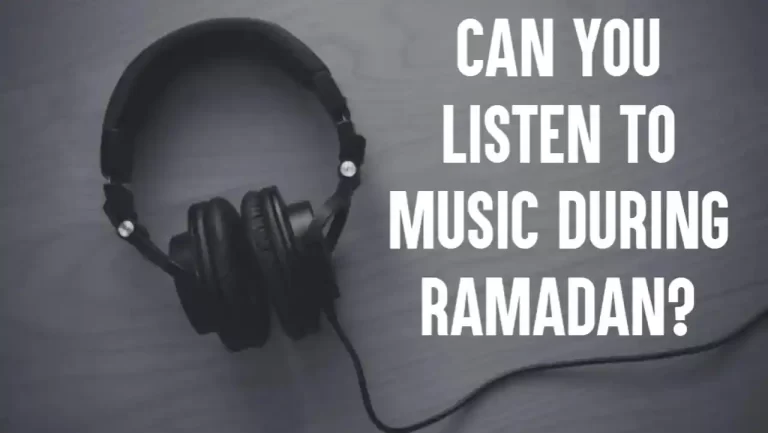 Can You Listen To Music During Ramadan? Quick Facts