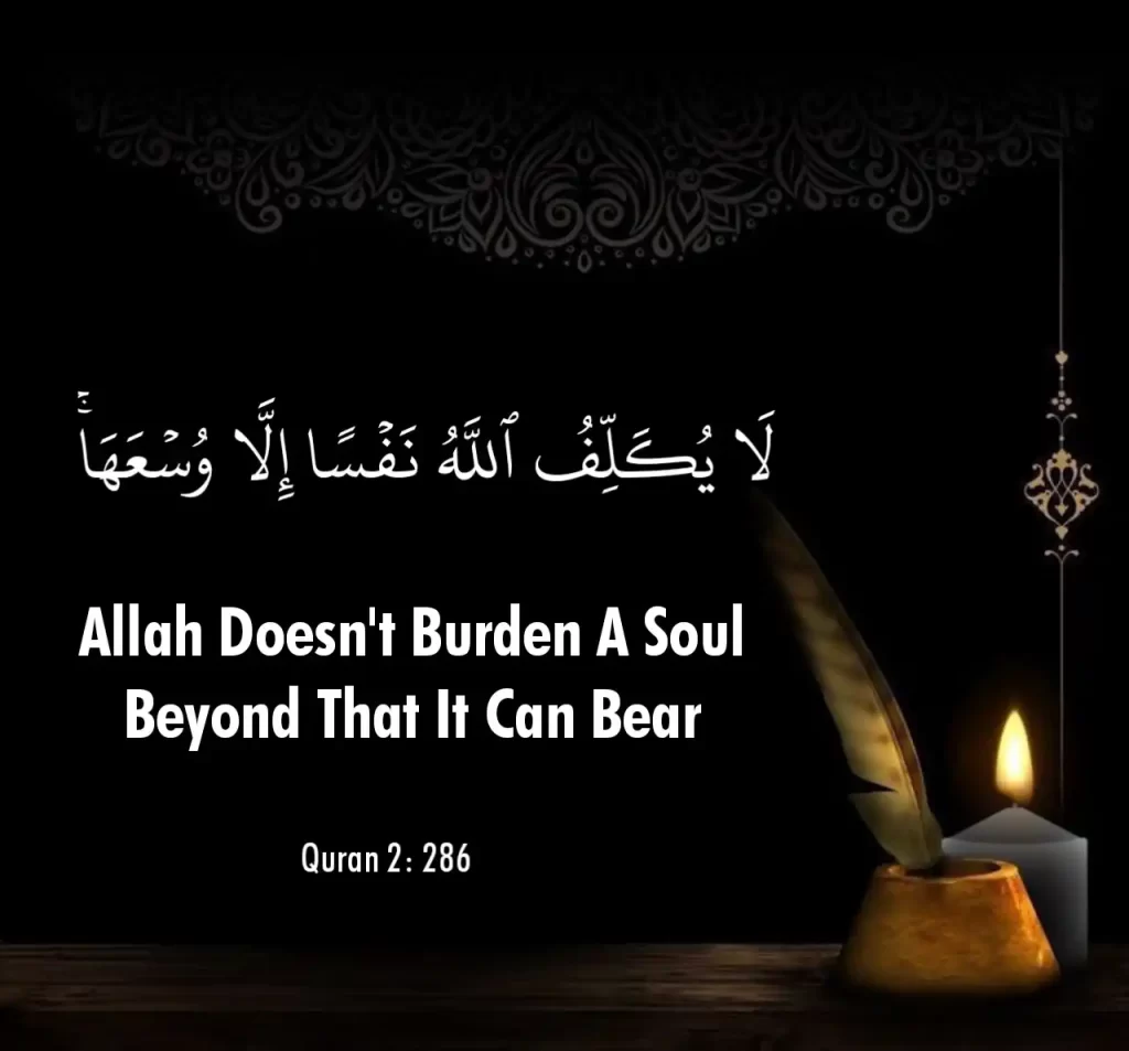 Allah Doesn't Burden A Soul