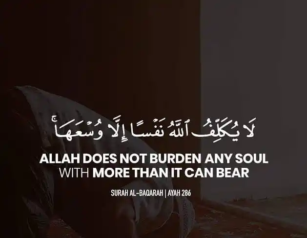 Allah Does Not Burden A Soul
