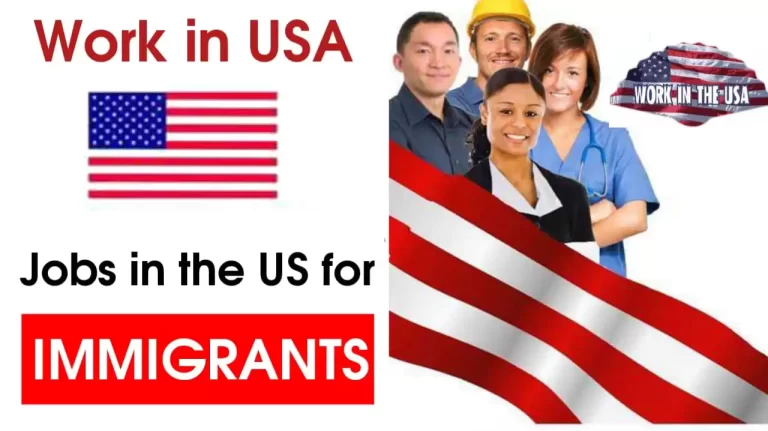 List of Job Opportunities in the USA for Immigrants 2024