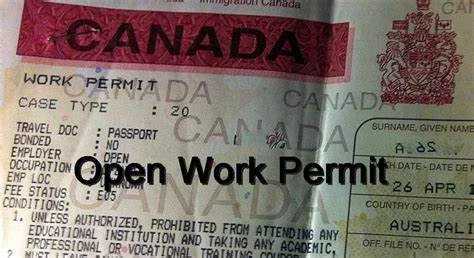 Canada Open Work Permit: Everything You Need to Know